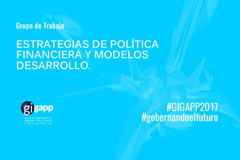 2017-07 Estrategias de política financiera de los modelos desarrollo estabilizador y neoliberal en países desarrollados y en desarrollado