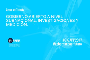 2017-10 Gobierno Abierto a nivel Subnacional: investigaciones y mecanismos de medición