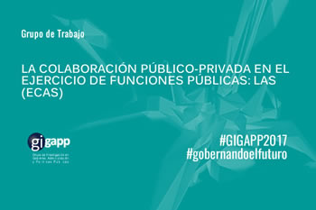 2017-34 La colaboración público-privada en el ejercicio de funciones públicas: las Entidades Colaboradoras de la Administración (ECAs)